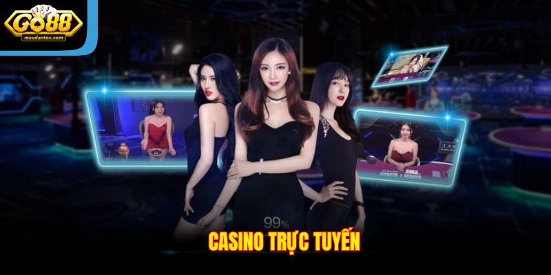 Casino trực tuyến